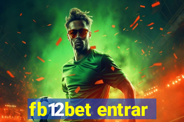 fb12bet entrar